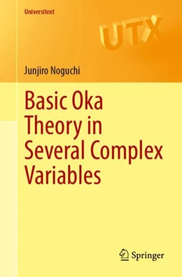 Abbildung von Noguchi | Basic Oka Theory in Several Complex Variables | 1. Auflage | 2024 | beck-shop.de
