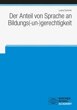 Abbildung von Sommer | Der Anteil von Sprache an Bildungs(-un-)gerechtigkeit | 1. Auflage | 2024 | beck-shop.de