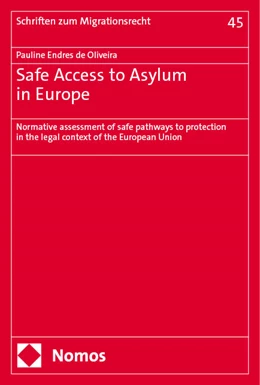 Abbildung von Endres de Oliveira | Safe Access to Asylum in Europe | 1. Auflage | 2024 | 45 | beck-shop.de