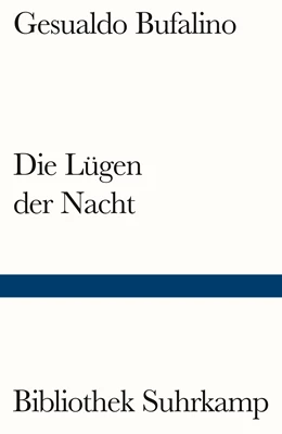 Abbildung von Bufalino | Die Lügen der Nacht | 1. Auflage | 2024 | beck-shop.de