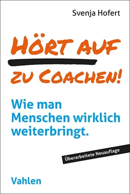 Abbildung von Hofert | Hört auf zu coachen! | 1. Auflage | 2024 | beck-shop.de