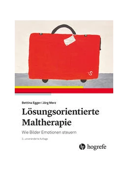 Abbildung von Egger / Merz | Lösungsorientierte Maltherapie | 2. Auflage | 2024 | beck-shop.de