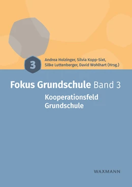 Abbildung von Holzinger / Kopp-Sixt | Fokus Grundschule Band 3 | 1. Auflage | 2024 | beck-shop.de