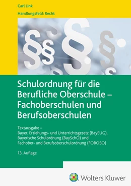 Abbildung von Schulordnung für die Berufliche Oberschule - Fachoberschulen und Berufsoberschulen | 13. Auflage | 2024 | beck-shop.de
