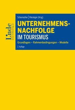 Abbildung von Frank / Schumacher | Unternehmensnachfolge im Tourismus | 2. Auflage | 2024 | beck-shop.de