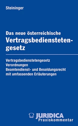 Abbildung von Steininger | Das neue österreichische Vertragsbedienstetengesetz | 1. Auflage | 2024 | beck-shop.de