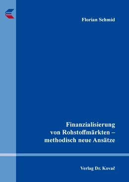 Abbildung von Schmid | Finanzialisierung von Rohstoffmärkten – methodisch neue Ansätze | 1. Auflage | 2024 | 145 | beck-shop.de