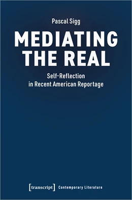 Abbildung von Sigg | Mediating the Real | 1. Auflage | 2024 | beck-shop.de