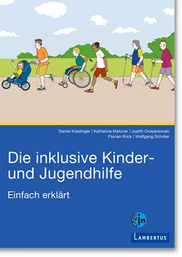 Abbildung von Kieslinger / Metzner | Die inklusive Kinder- und Jugendhilfe | 1. Auflage | 2024 | beck-shop.de