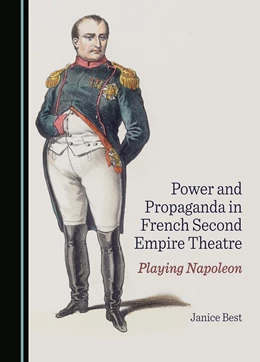 Abbildung von Best | Power and Propaganda in French Second Empire Theatre | 1. Auflage | 2024 | beck-shop.de