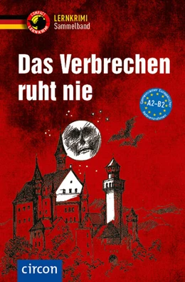 Abbildung von Wegner / Wagner | Das Verbrechen ruht nie | 1. Auflage | 2024 | beck-shop.de