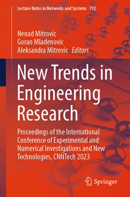 Abbildung von Mitrovic / Mladenovic | New Trends in Engineering Research | 1. Auflage | 2024 | beck-shop.de