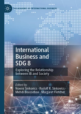 Abbildung von Sinkovics / Boussebaa | International Business and SDG 8 | 1. Auflage | 2024 | beck-shop.de