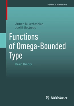 Abbildung von Jerbashian / Restrepo | Functions of Omega-Bounded Type | 1. Auflage | 2024 | beck-shop.de