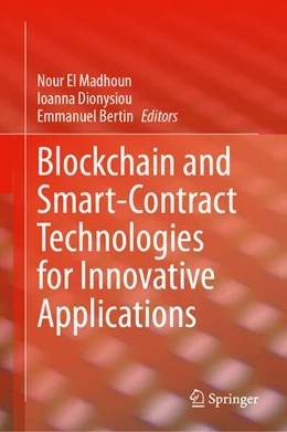 Abbildung von El Madhoun / Dionysiou | Blockchain and Smart-Contract Technologies for Innovative Applications | 1. Auflage | 2024 | beck-shop.de