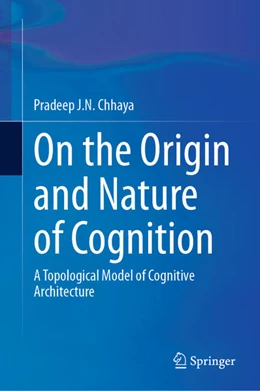 Abbildung von J. N. Chhaya | On the Origin and Nature of Cognition | 1. Auflage | 2024 | beck-shop.de