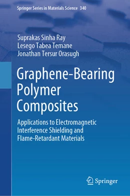 Abbildung von Ray / Temane | Graphene-Bearing Polymer Composites | 1. Auflage | 2024 | beck-shop.de