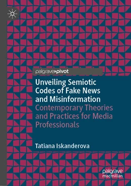 Abbildung von Iskanderova | Unveiling Semiotic Codes of Fake News and Misinformation | 1. Auflage | 2024 | beck-shop.de