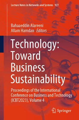 Abbildung von Alareeni / Hamdan | Technology: Toward Business Sustainability | 1. Auflage | 2024 | beck-shop.de