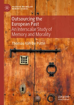 Abbildung von de Putte | Outsourcing the European Past | 1. Auflage | 2024 | beck-shop.de