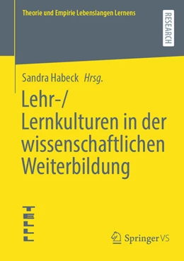 Abbildung von Habeck | Lehr-/Lernkulturen in der wissenschaftlichen Weiterbildung | 1. Auflage | 2024 | beck-shop.de