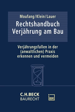 Abbildung von Moufang / Klein | Rechtshandbuch Verjährung am Bau | 1. Auflage | 2025 | beck-shop.de
