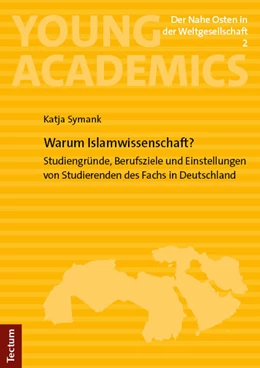 Abbildung von Symank | Warum Islamwissenschaft? | 1. Auflage | 2024 | 2 | beck-shop.de