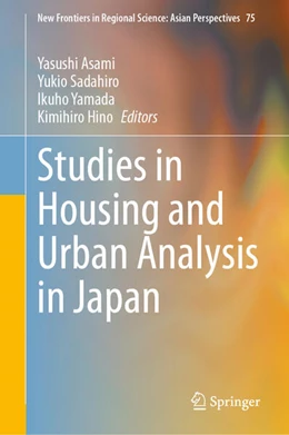 Abbildung von Asami / Sadahiro | Studies in Housing and Urban Analysis in Japan | 1. Auflage | 2024 | beck-shop.de