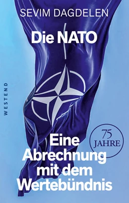 Abbildung von Dagdelen | Die NATO | 1. Auflage | 2024 | beck-shop.de