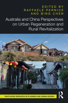 Abbildung von Pernice / Chen | Australia and China Perspectives on Urban Regeneration and Rural Revitalization | 1. Auflage | 2024 | beck-shop.de