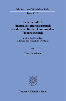 Abbildung von Nettesheim | Der gemeindliche Finanzausstattungsanspruch als Maßstab für den kommunalen Finanzausgleich. | 1. Auflage | 2024 | 1528 | beck-shop.de