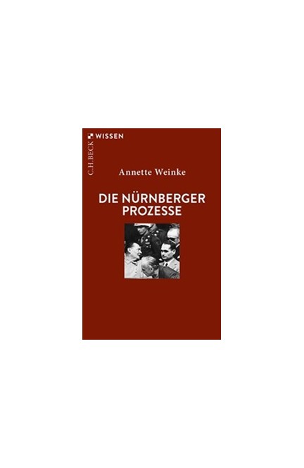 Cover: Annette Weinke, Die Nürnberger Prozesse