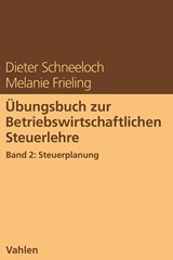 Abbildung von Schneeloch / Frieling | Übungsbuch zur Betriebswirtschaftlichen Steuerlehre Band 2: Steuerplanung | 2025 | beck-shop.de