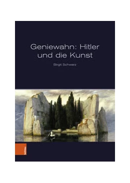 Abbildung von Schwarz | Geniewahn: Hitler und die Kunst | 3. Auflage | 2024 | beck-shop.de