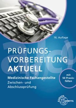Abbildung von Aden / Cremerius | Prüfungsvorbereitung aktuell - Medizinische Fachangestellte | 16. Auflage | 2024 | beck-shop.de