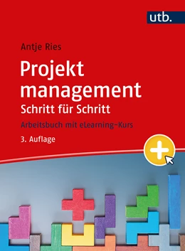 Abbildung von Ries | Projektmanagement Schritt für Schritt | 3. Auflage | 2024 | beck-shop.de