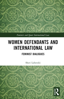 Abbildung von Labenski | Women Defendants and International Law | 1. Auflage | 2024 | beck-shop.de
