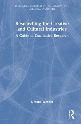 Abbildung von Wesner | Researching the Creative and Cultural Industries | 1. Auflage | 2024 | beck-shop.de