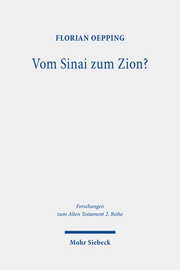 Abbildung von Oepping | Vom Sinai zum Zion? | 1. Auflage | 2024 | beck-shop.de
