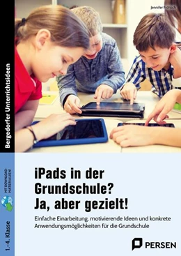 Abbildung von Fröhlich | iPads in der Grundschule? Ja, aber gezielt! | 1. Auflage | 2024 | beck-shop.de