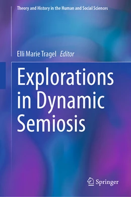 Abbildung von Tragel | Explorations in Dynamic Semiosis | 1. Auflage | 2024 | beck-shop.de