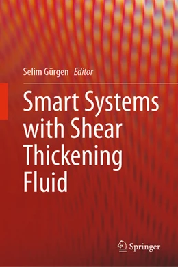 Abbildung von Gürgen | Smart Systems with Shear Thickening Fluid | 1. Auflage | 2024 | beck-shop.de