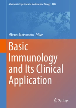 Abbildung von Matsumoto | Basic Immunology and Its Clinical Application | 1. Auflage | 2024 | beck-shop.de