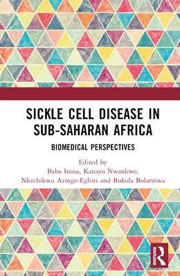 Abbildung von Inusa / Bolarinwa | Sickle Cell Disease in Sub-Saharan Africa | 1. Auflage | 2024 | beck-shop.de