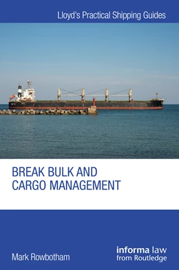 Abbildung von Rowbotham | Break Bulk and Cargo Management | 1. Auflage | 2024 | beck-shop.de