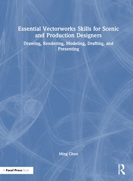 Abbildung von Chen | Essential Vectorworks Skills for Scenic and Production Designers | 1. Auflage | 2024 | beck-shop.de