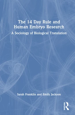 Abbildung von Jackson / Franklin | The 14 Day Rule and Human Embryo Research | 1. Auflage | 2024 | beck-shop.de