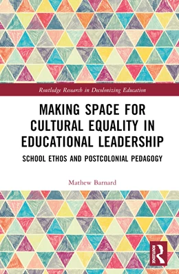 Abbildung von Barnard | Making Space for Cultural Equality in Educational Leadership | 1. Auflage | 2024 | beck-shop.de