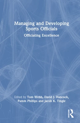 Abbildung von Hancock / Tingle | Managing and Developing Sports Officials | 1. Auflage | 2024 | beck-shop.de