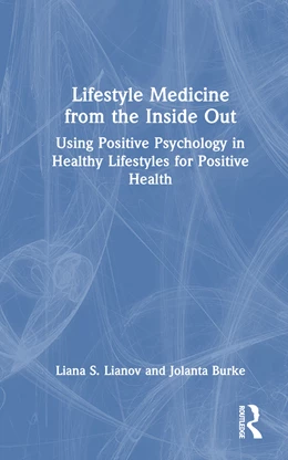 Abbildung von Burke / Lianov | Lifestyle Medicine from the Inside Out | 1. Auflage | 2024 | beck-shop.de